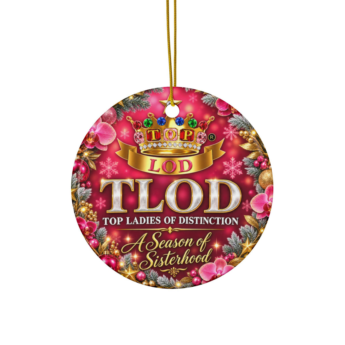 TLOD Christmas Ornament | A Season of Sisterhood | Top Ladies of Distinction Holiday Gift