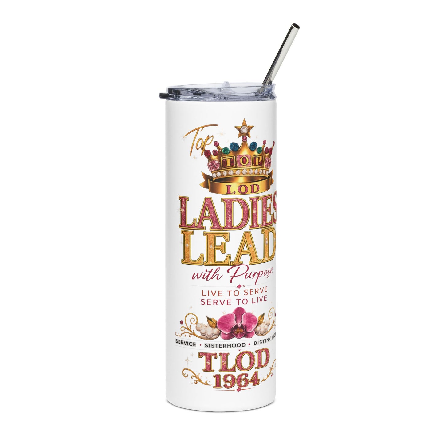 Top Ladies of Distinction Tumbler – TLOD 1964 Ladies Lead with Purpose | 20 oz Skinny Tumbler