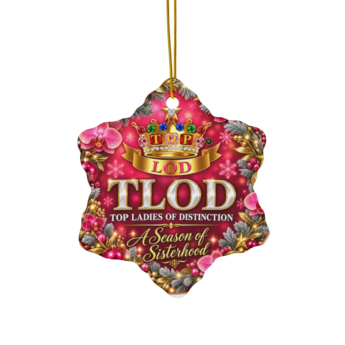 TLOD Christmas Ornament | A Season of Sisterhood | Top Ladies of Distinction Holiday Gift