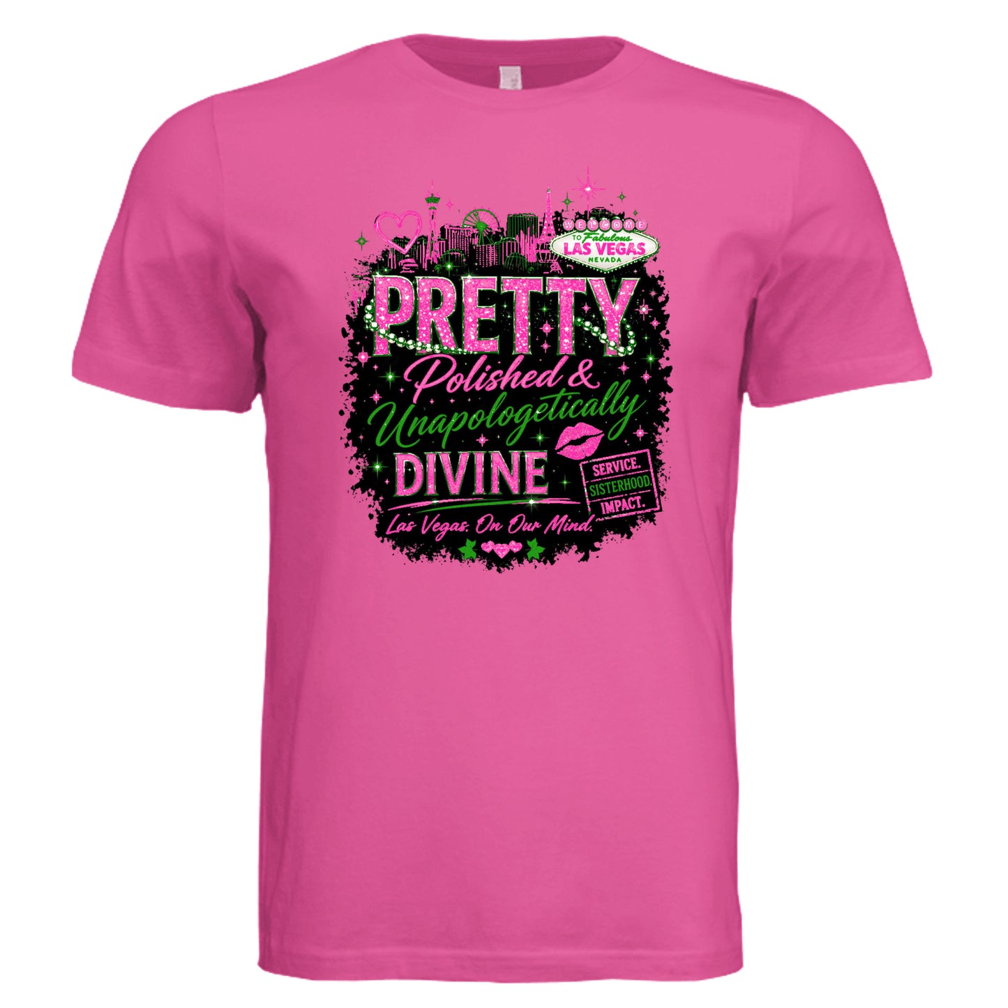 Charity pink graphic t-shirt featuring “Pretty, Polished & Unapologetically Divine” design with bold pink and green lettering, Las Vegas skyline accents, and empowering message—perfect for women’s conferences, travel, and statement fashion
